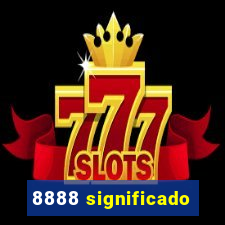 8888 significado