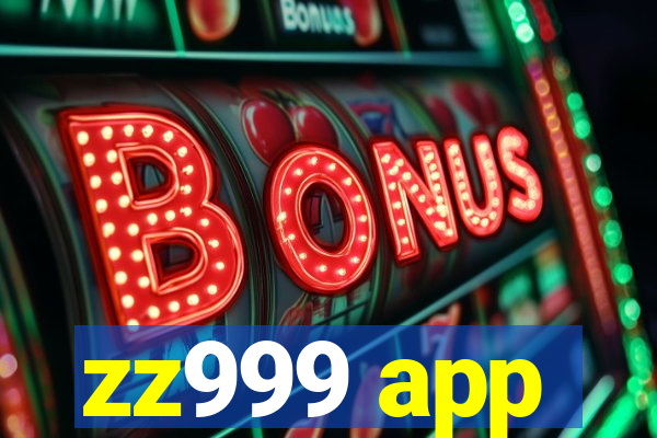 zz999 app