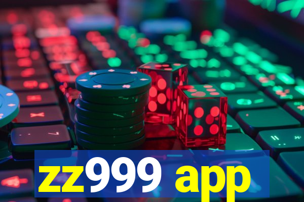 zz999 app