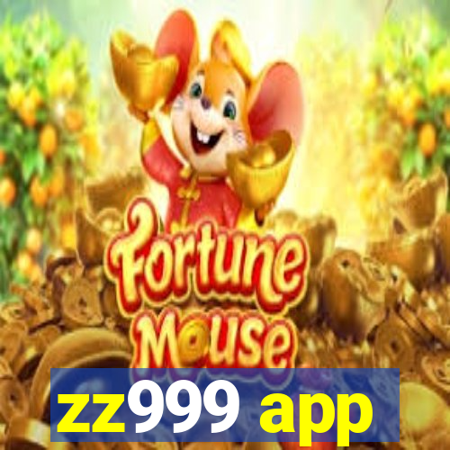 zz999 app