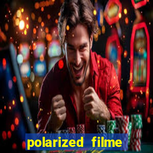 polarized filme completo dublado