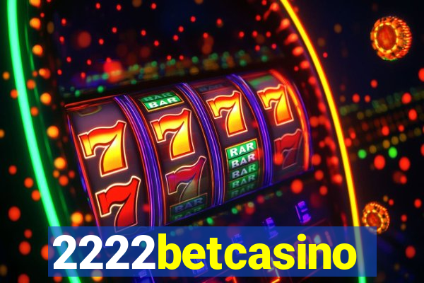 2222betcasino