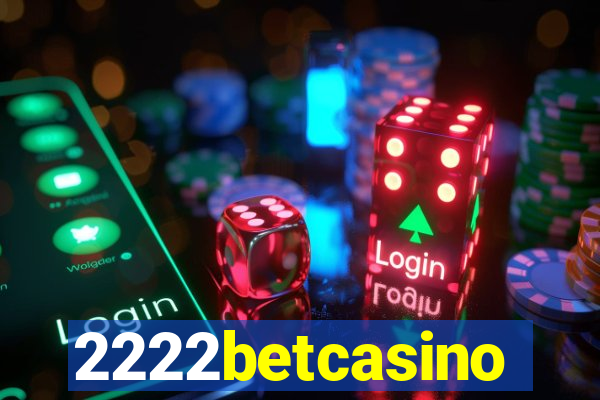 2222betcasino