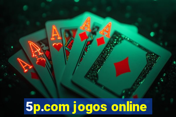 5p.com jogos online