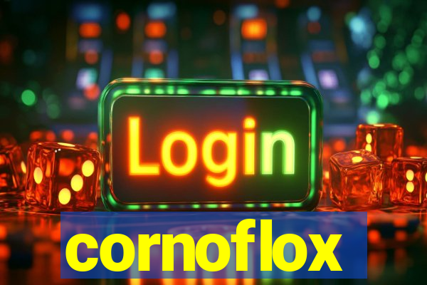 cornoflox