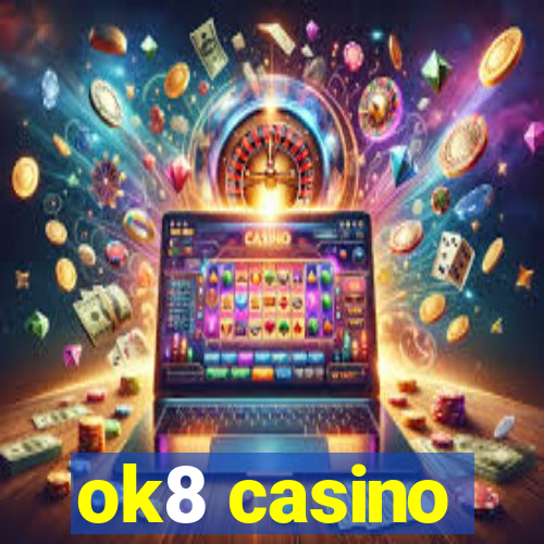 ok8 casino