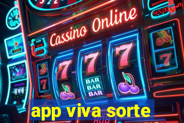 app viva sorte