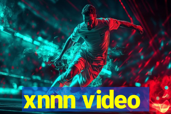 xnnn video