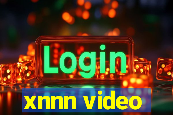 xnnn video