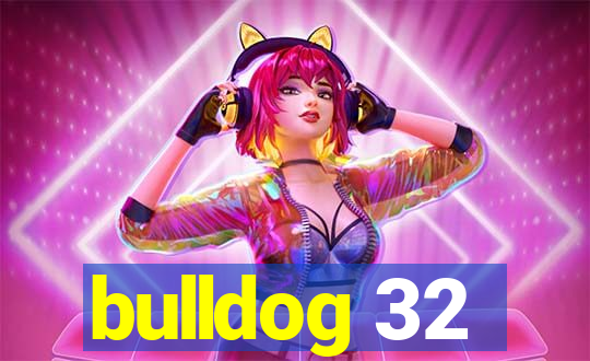 bulldog 32