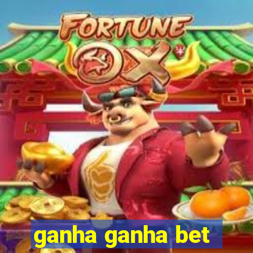 ganha ganha bet