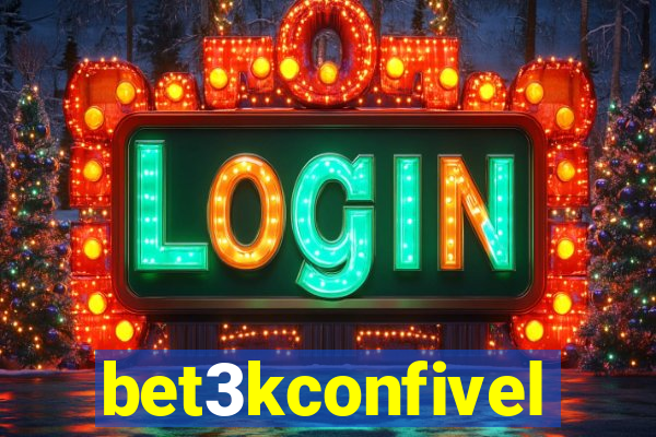 bet3kconfivel