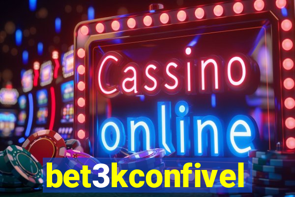 bet3kconfivel