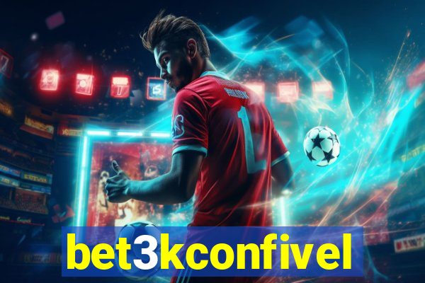bet3kconfivel