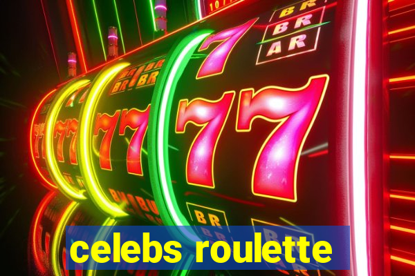 celebs roulette
