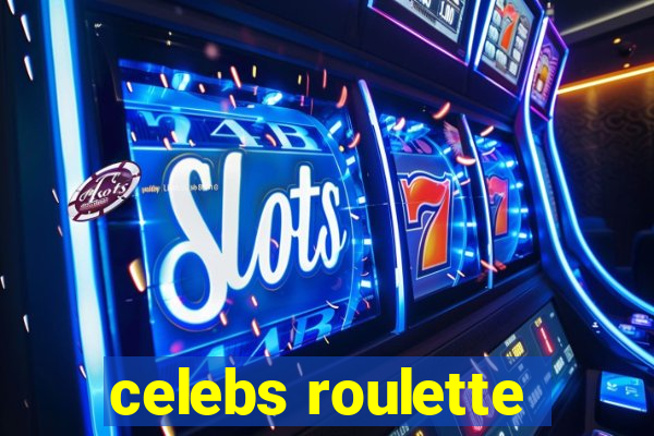 celebs roulette