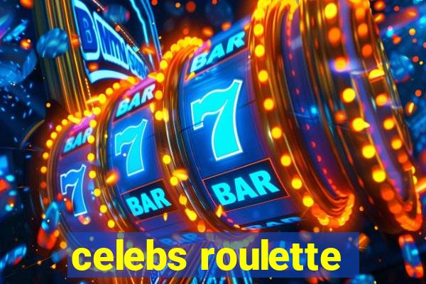 celebs roulette