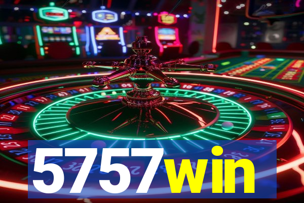 5757win