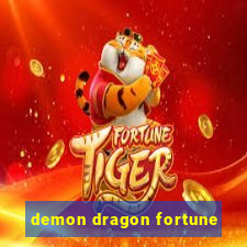 demon dragon fortune