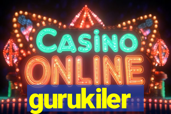 gurukiler