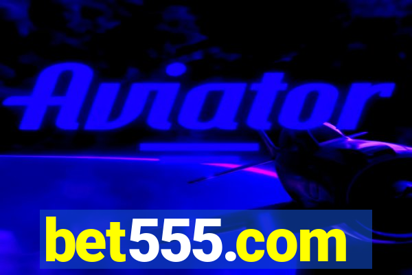 bet555.com