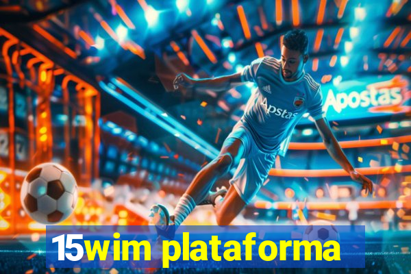 15wim plataforma