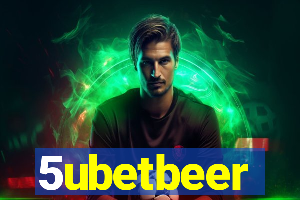 5ubetbeer