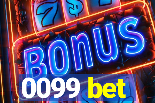 0099 bet