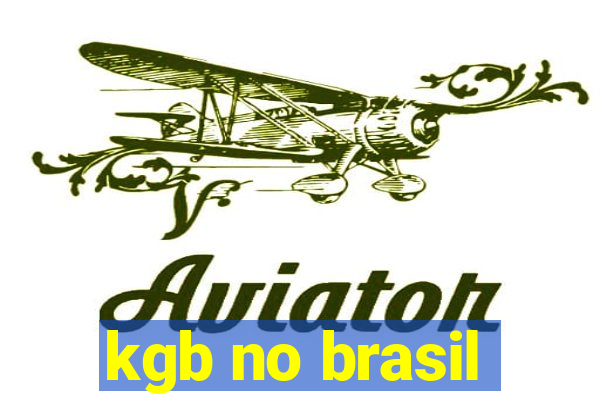 kgb no brasil