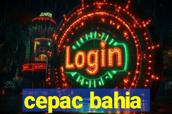 cepac bahia