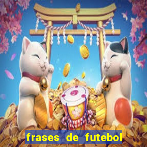 frases de futebol feminino para status tumblr