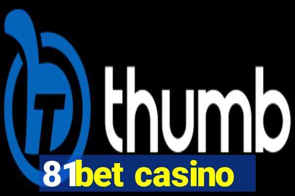 81bet casino