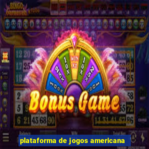 plataforma de jogos americana