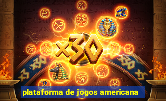 plataforma de jogos americana