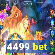 4499 bet