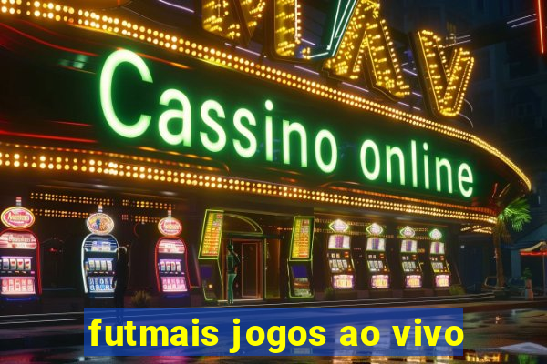 futmais jogos ao vivo