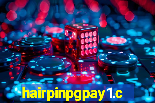 hairpinpgpay1.com