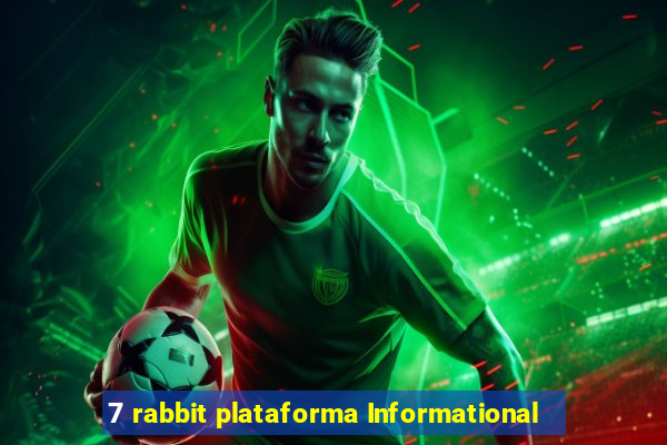 7 rabbit plataforma Informational