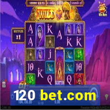 120 bet.com