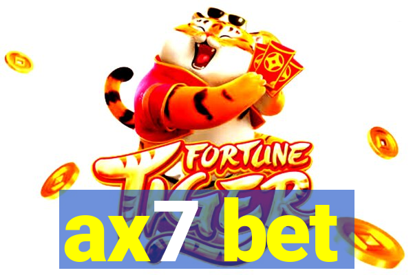 ax7 bet