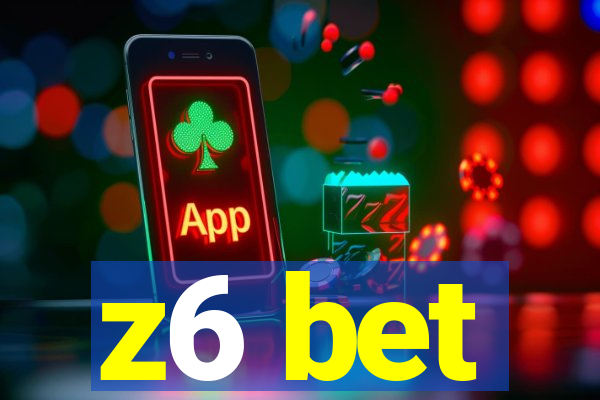 z6 bet
