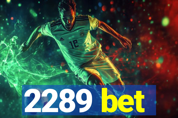2289 bet