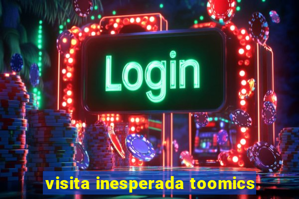 visita inesperada toomics