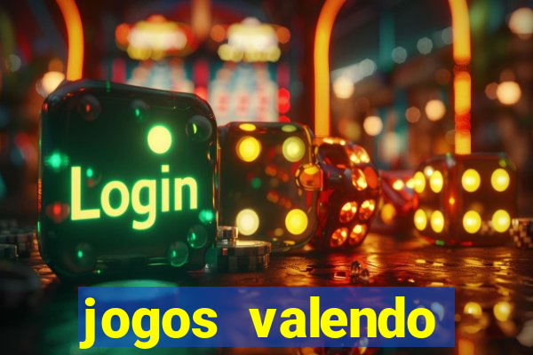 jogos valendo dinheiro online