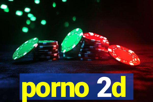 porno 2d