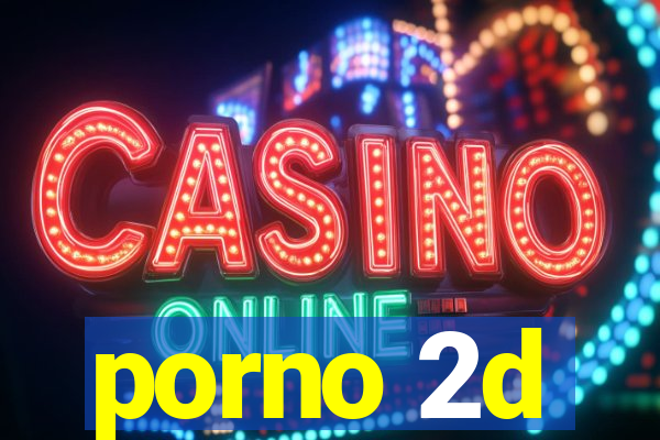 porno 2d