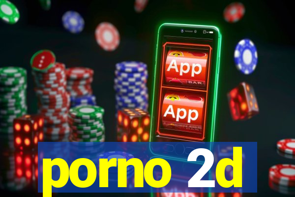 porno 2d