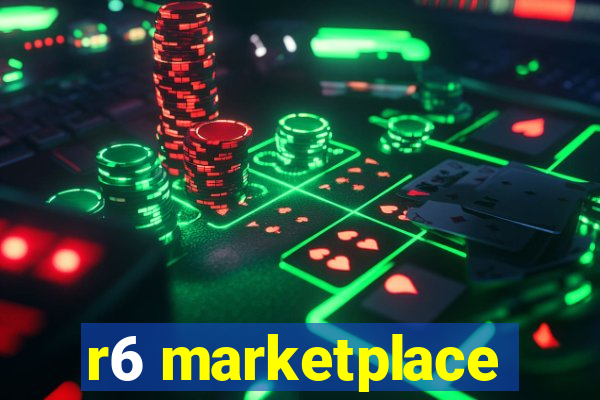r6 marketplace