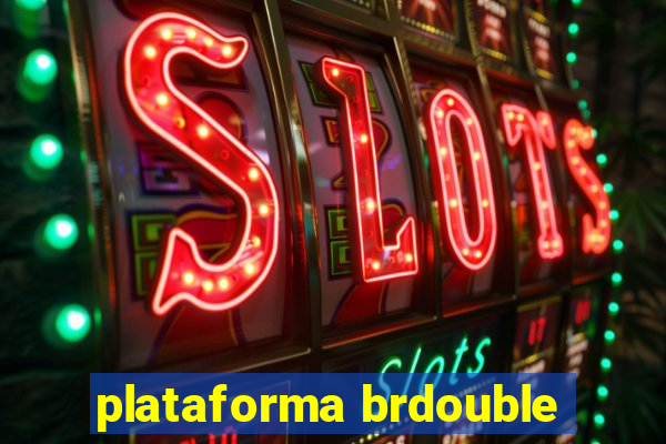 plataforma brdouble