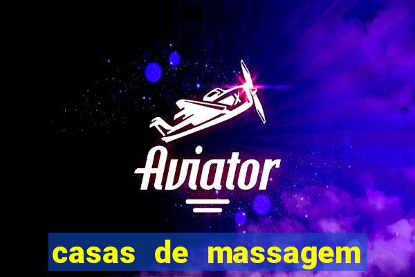 casas de massagem porto alegre